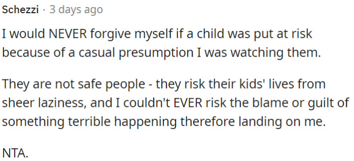 These individuals are not responsible caregivers