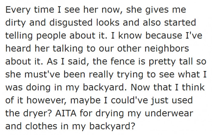 Since she was criticized for hanging her undergarments outside, she asked the community if it was wrong.