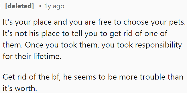 OP's home, her pets, her choice, and he shouldn't dictate which ones stay.