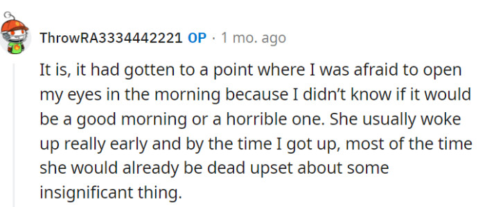 Sounds like a game of emotional roulette—exhausting.