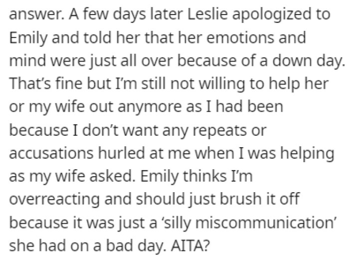 Leslie apologized for her accusations, but OP is still refusing to help her out