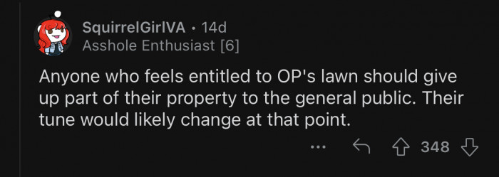 They would be quick to change their minds after that.