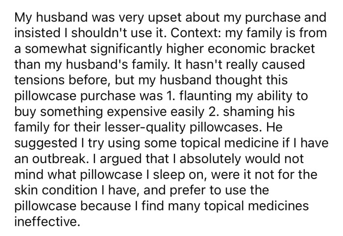 Her husband was upset and said the OP should try topical medicines instead.