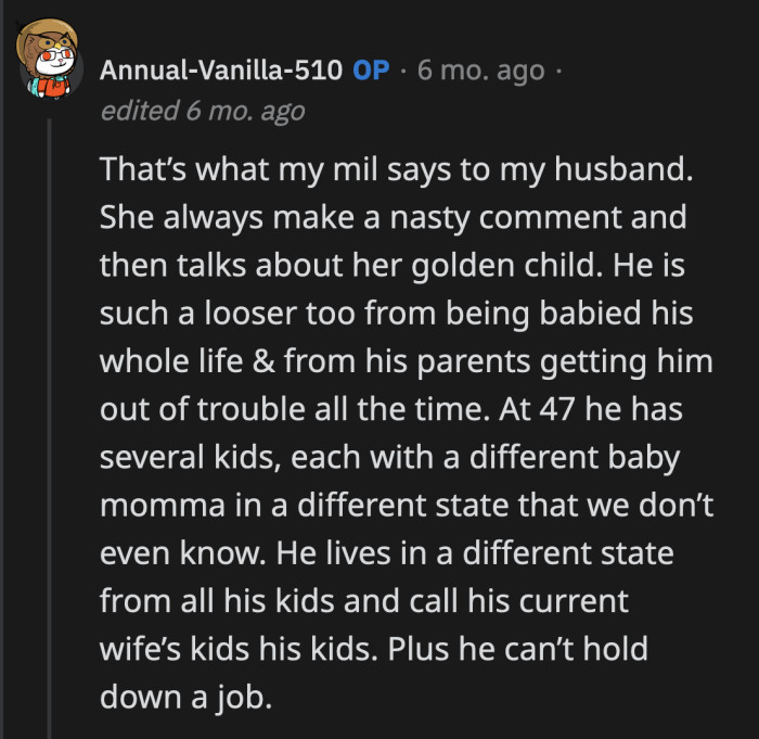 Could it be that OP's MIL is jealous of her and her husband for raising such level-headed children?