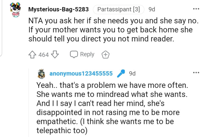 According to this Redditor, OP's mom should've made it clear that she wanted OP home.