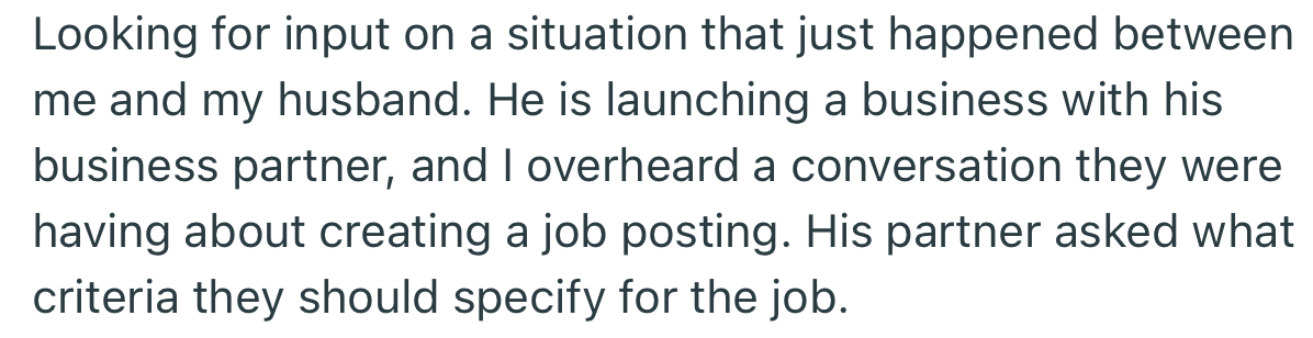 OP overheard her husband’s conversation with his business partner, which she felt was inappropriate