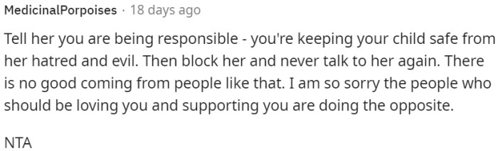 OP should cut off contact and prioritize her well-being