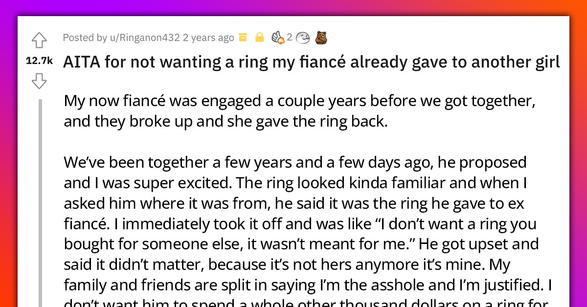 Man Calls Off Wedding After His Fiancee Refused To Accept An Engagement Ring Formerly Owned By His Ex
