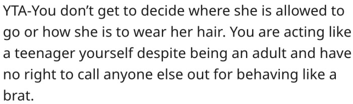 He shouldn't call someone a brat because his behavior is childish.