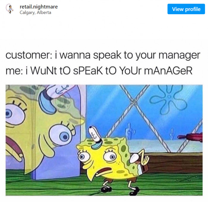 17. Classic line from a difficult customer