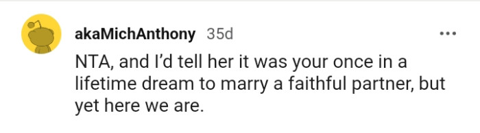 Once in a lifetime dream to marry a faithful partner