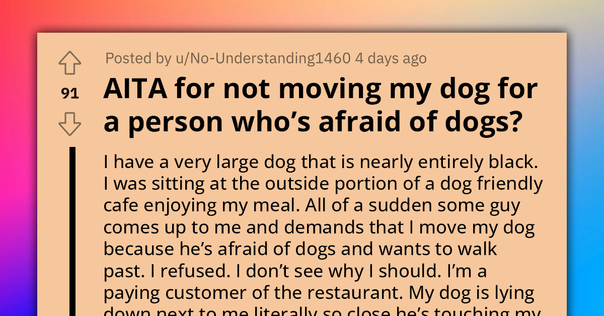 Woman Asks If She Was Inconsiderate For Not Moving Her Dog For Canine-Fearing Man Who Could Easily Go Around