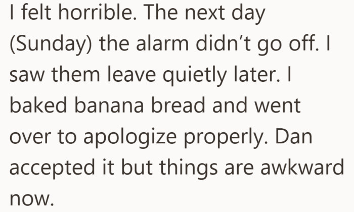 Guilt settled in fast, and he tried to make it right the next day.