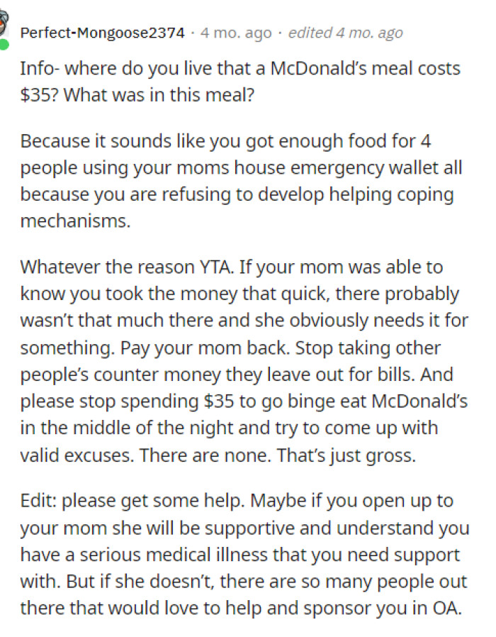 This is definitely what people were saying because OP was in the wrong for this, and clearly, there wasn't a lot there.