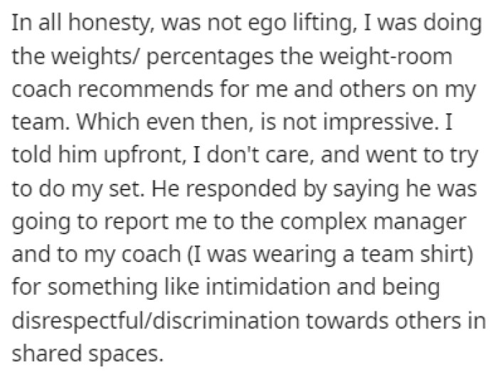OP was accused of ego lifting, which means lifting more than one should just to look and feel better about oneself