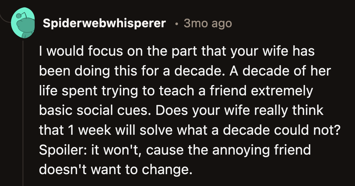 Laura has been on this agenda for a decade. Missing this camping trip won't improve or worsen her situation.