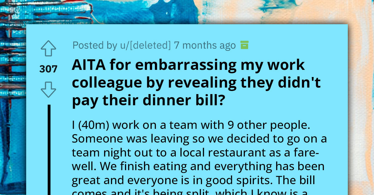 Redditor Exposes New Coworker For Not Settling The Dinner Tab, Causing Fierce Reaction