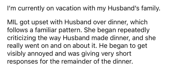 The Redditor explained she was on vacation with her husband's family when her MIL began upsetting her husband.