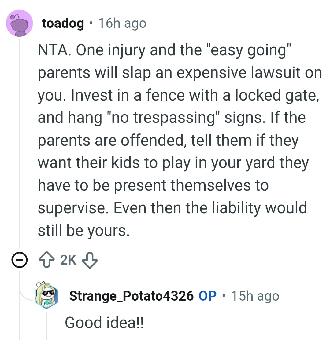 They have to be present to supervise