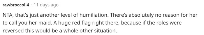 It's a huge red flag for sure, and there was no reason for her to even say that other than to make him feel bad in front of her friends.