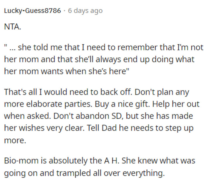 This would definitely be enough for me as well to just take a step back from her because it seems she's unwanted.