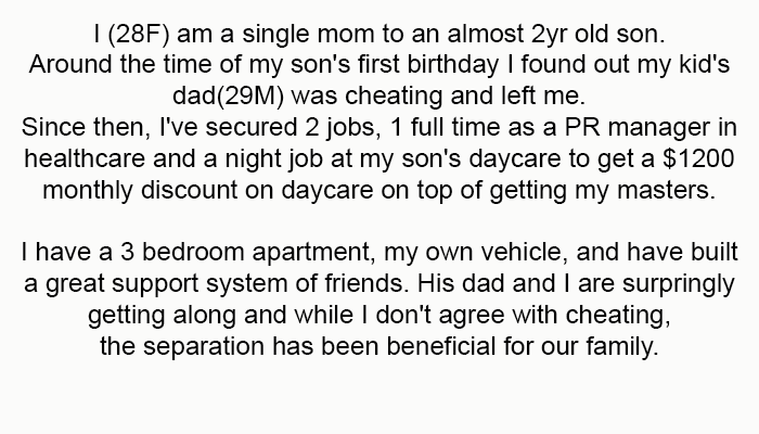 I (28F) am a single mom to an almost 2-year-old son.