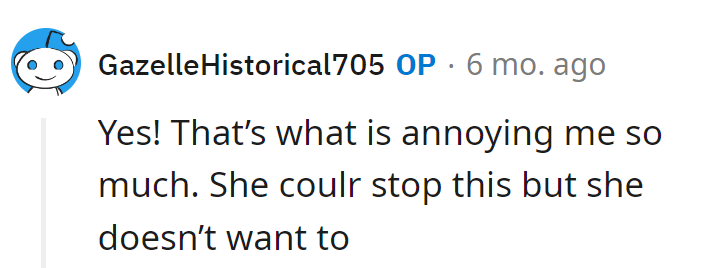 Annoyance level: maximum. She could end this, but it's a 'nope' on the tranquility dial.