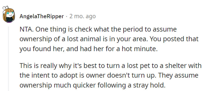 Check local ownership rules, and shelters with adoption intent can streamline the process in cases like this.