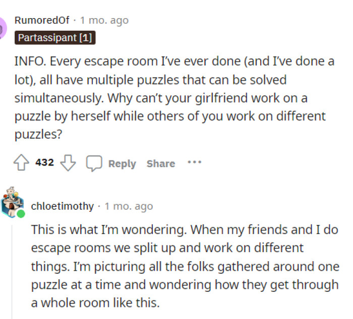 This person wants to know how they are doing the puzzles if she's able to do it all herself. When usually people would split the puzzles up.