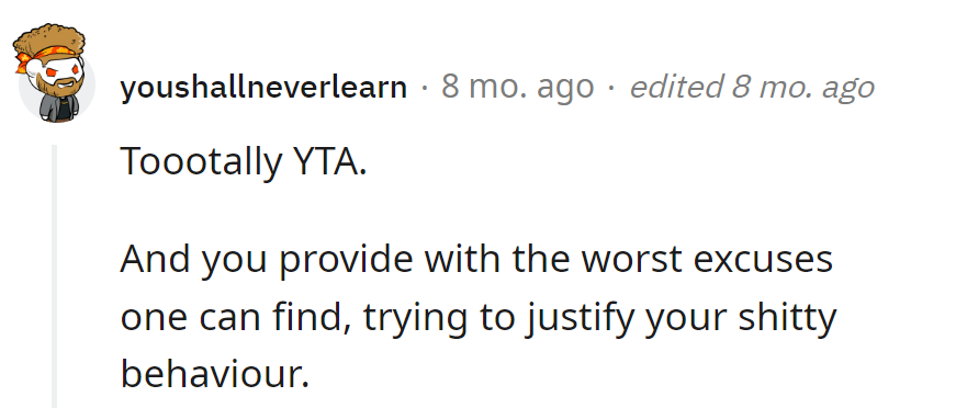 Excuse game needs an upgrade—maybe a redemption arc in the dad playbook?