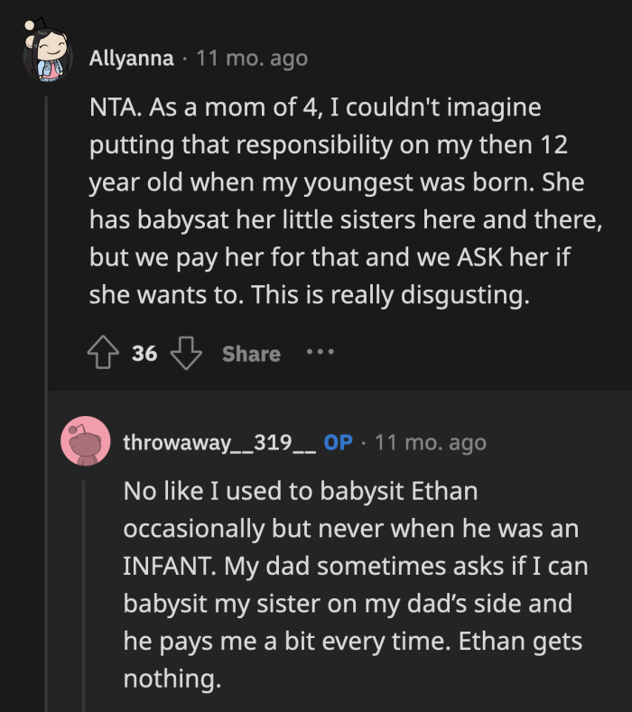 OP is no stranger to babysitting, but she at least gets paid. Ethan gets nothing except more responsibilities.