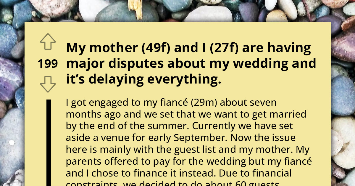 Mother Threatens Not To Attend Daughter's Wedding, Pressures Her To Add More People To The Guest List