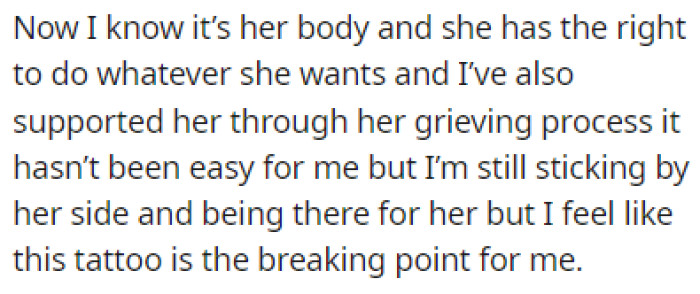 OP has been supportive of her grieving process, but he feels like it has reached a breaking point