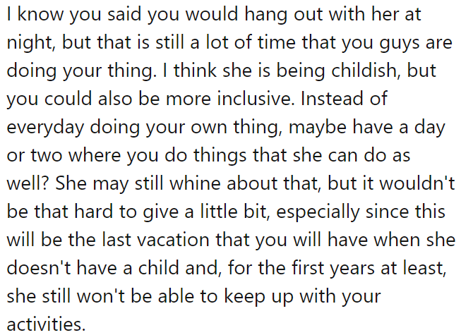 A Redditor said they should adjust their plans and spend more time with their sister