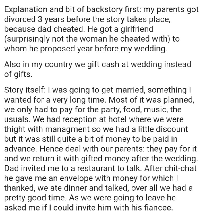 Most of OP's wedding was planned, and they only had to pay for the party, food, music, and the usual