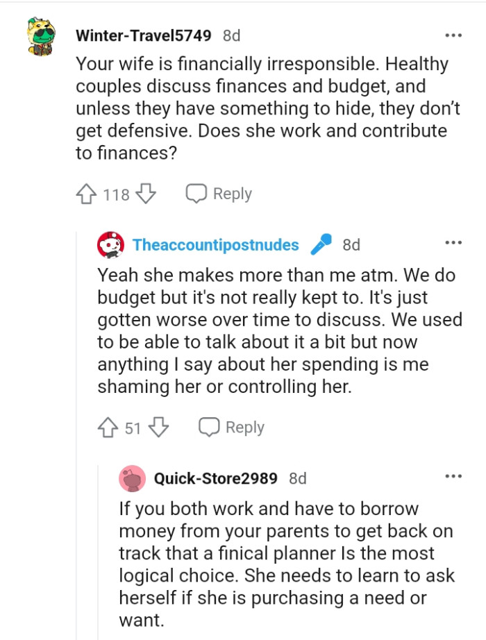 The OP says the wife makes more than him