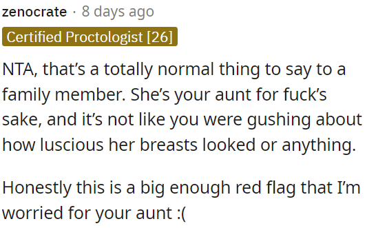 It's okay to say that to a family member.