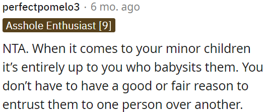 OP doesn't need a specific reason to make that choice.