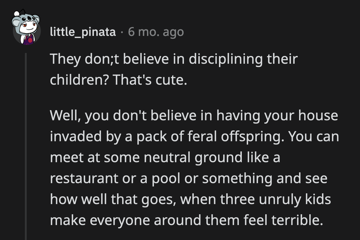 Since her sister-in-law sees no issues with how her children behave, OP needs her own rules to protect her house from being destroyed.