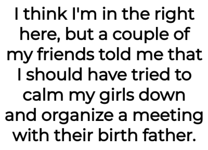 The OP believes he was right, but his friends told him that he had made a mistake: