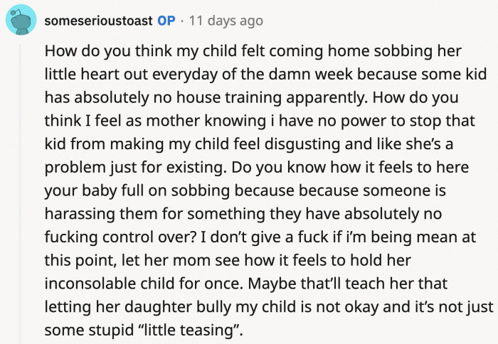 The hurt responded and explained what her daughter has been through at the hands of that bully.