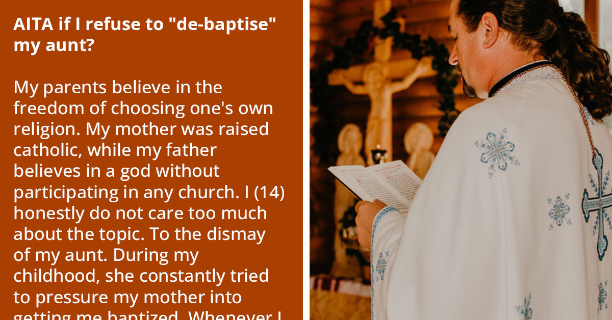 Redditors Are Loving How A Lady Hilariously Retaliated On Her Aunt For Baptizing Her Little Brother Secretly