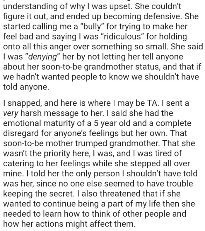 The OP said she had the emotional maturity of a 5-year-old and a complete disregard for anyone’s feelings