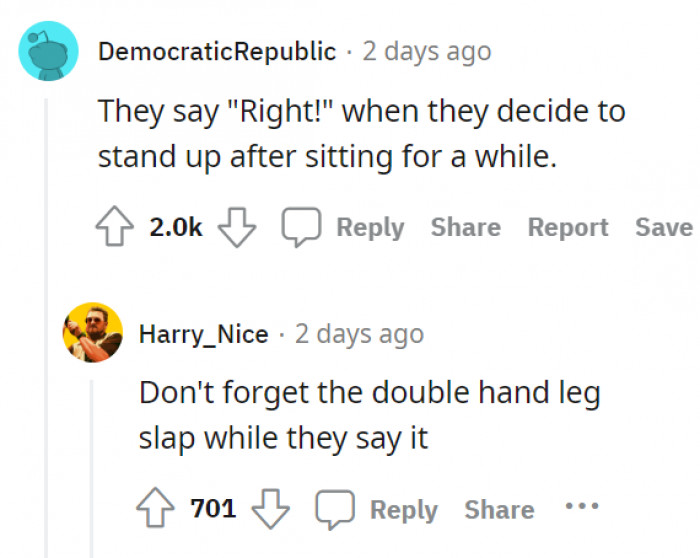 2. The double hand leg slap makes it polished and complete