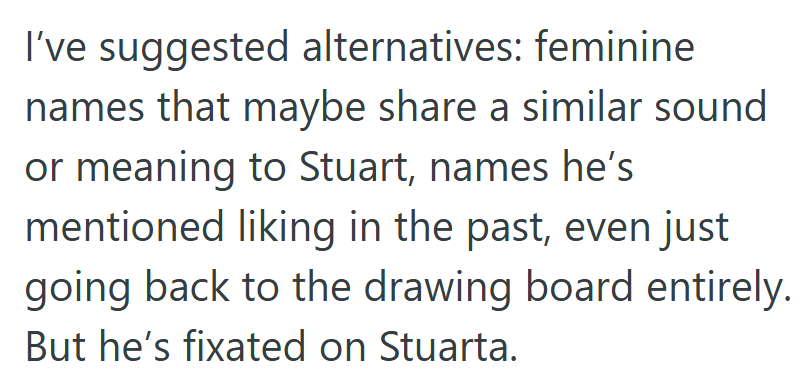 She tried offering every possible compromise, but her husband refused to let go of his “perfect” name idea.