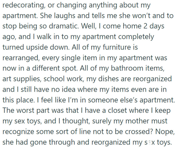 OP's mother wanted to house-sit and take care of her plants while she went on a 10-day vacation. Upon returning home, OP found her apartment 