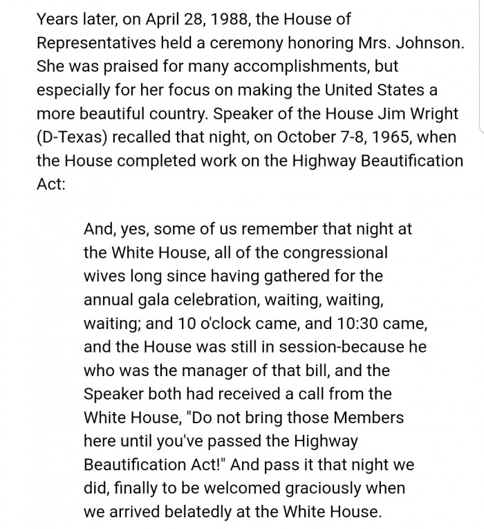 Years later, the House of Representatives honored Mrs. Johnson for her role in making the U.S. a more beautiful country.
