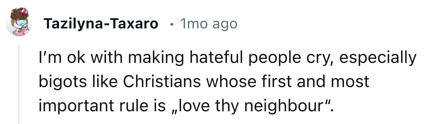 Okay With Making People Who Insult Cry