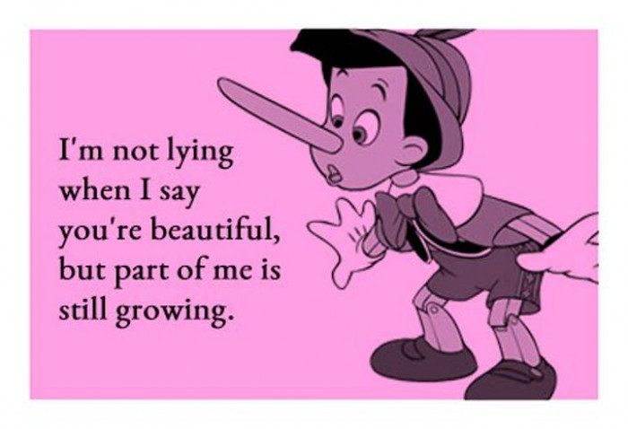 22. You’re so smooth, Pinocchio