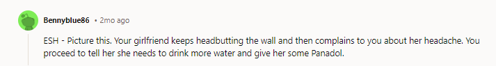 But he told her in the post to stop head-butting her head against the wall?